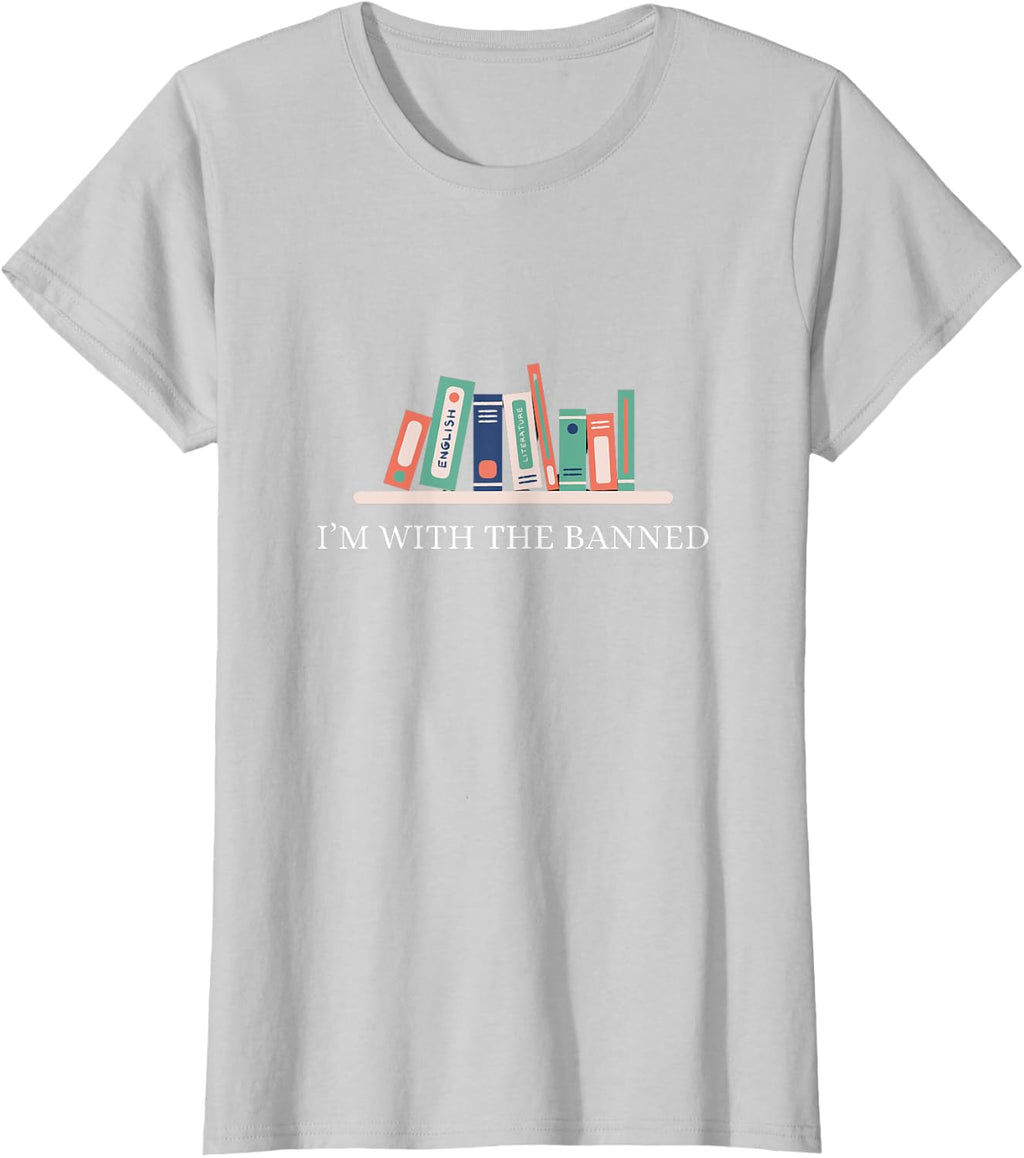 I'm With The Banned, Banned Books, Banned Books desing T-Shirt