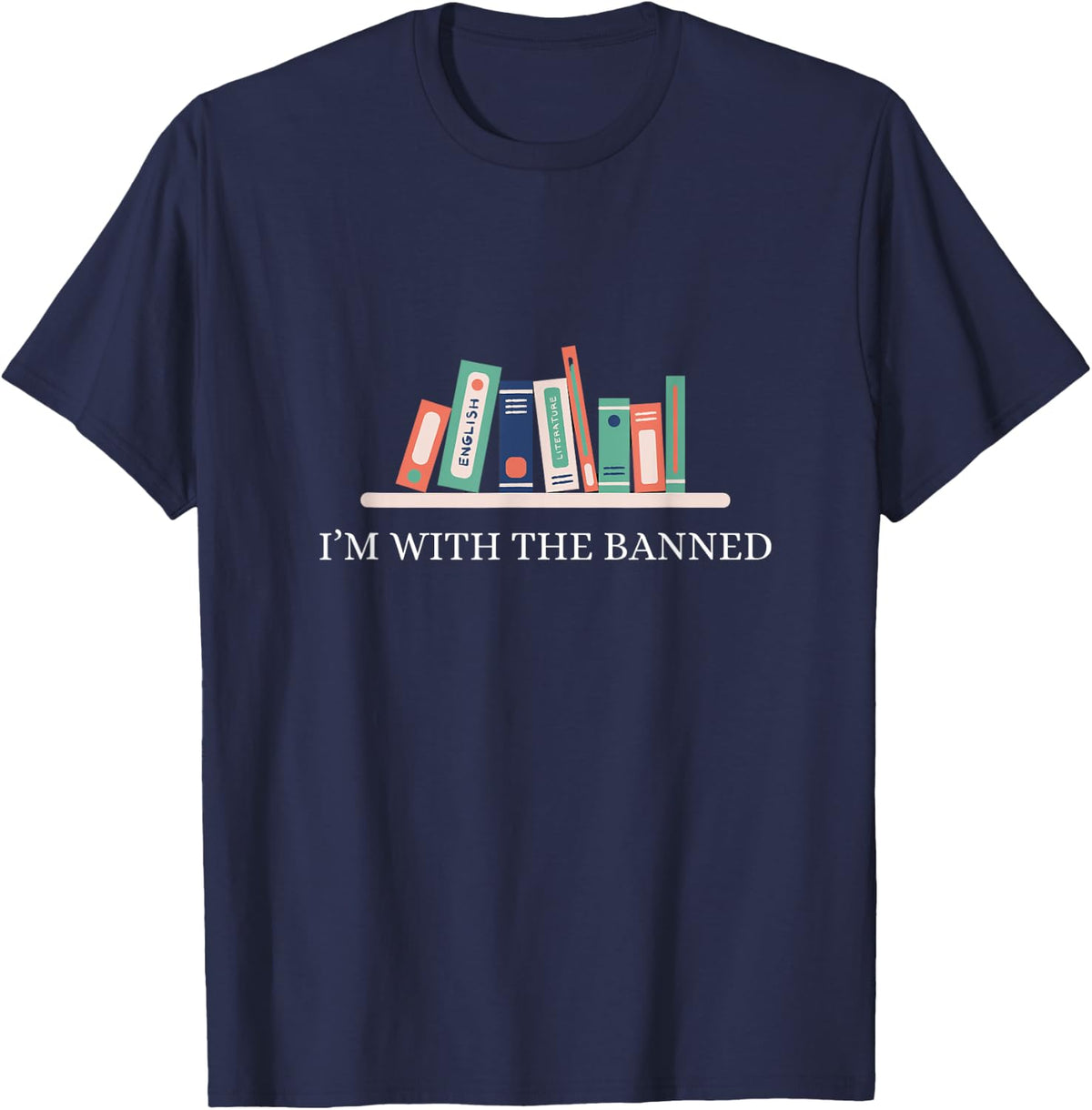 I'm With The Banned, Banned Books, Banned Books desing T-Shirt